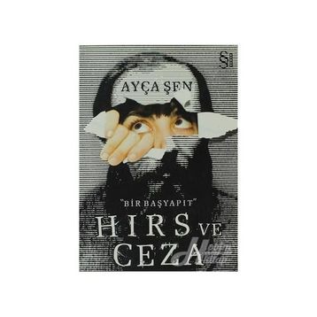 Hırs ve Ceza - Ayça Şen