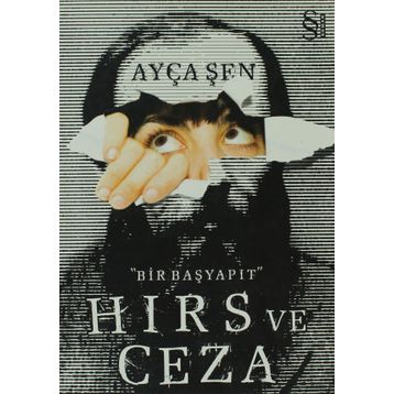 Hırs ve Ceza - Ayça Şen