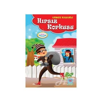 Hırsız Korkusu - Ahmet Kabaklı