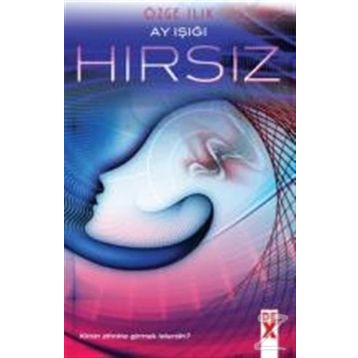 Hırsız - Özge Ilık