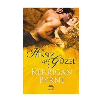Hırsız ve Güzel - Kerrigan Byrne