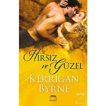 Hırsız ve Güzel - Kerrigan Byrne