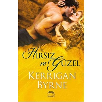 Hırsız ve Güzel - Kerrigan Byrne