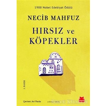 Hırsız ve Köpekler - Necib Mahfuz