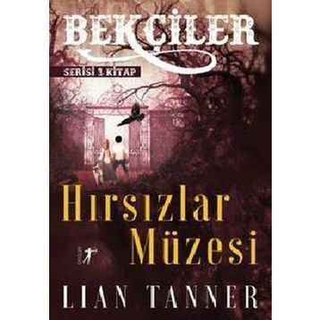 Hırsızlar Müzesi Lian Tanner