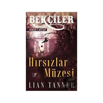 Hırsızlar Müzesi Lian Tanner