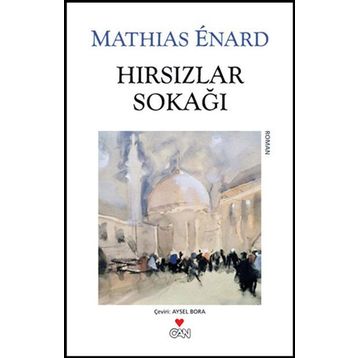 HIRSIZLAR SOKAĞI - MATHIAS ENARD