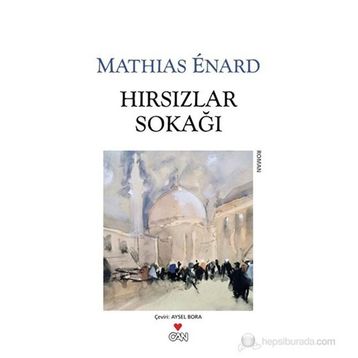 HIRSIZLAR SOKAĞI - MATHIAS ENARD