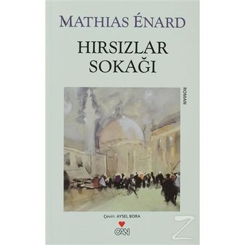 HIRSIZLAR SOKAĞI - MATHIAS ENARD