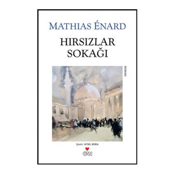 HIRSIZLAR SOKAĞI - MATHIAS ENARD