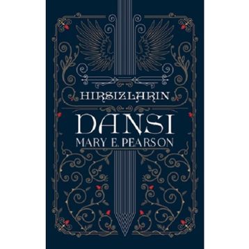 Hırsızların Dansı - Mary E. Pearson