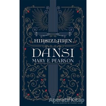 Hırsızların Dansı - Mary E. Pearson