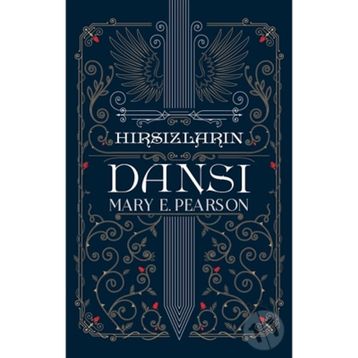 Hırsızların Dansı - Mary E. Pearson