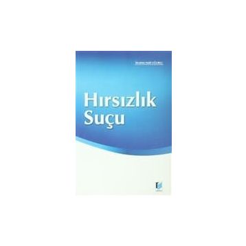 HIRSIZLIK SUÇU - İBRAHİM HALIL UĞURLU