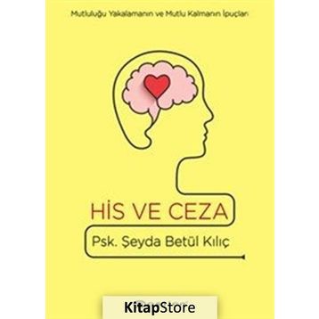 His Ve Ceza - Şeyda Betül Kılıç