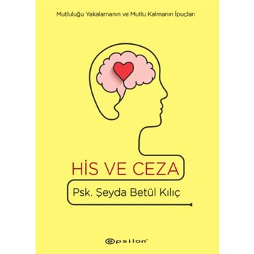 His Ve Ceza - Şeyda Betül Kılıç