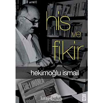 His ve Fikir - Hekimoğlu İsmail