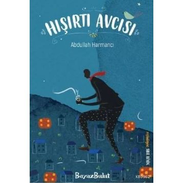 Hışırtı Avcısı - Abdullah Harmancı