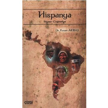 HISPANYA SIYASI COĞRAFYA - KENAN ARIBAŞ