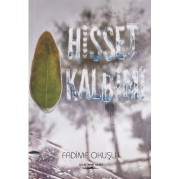 Hisset Kalbimi - Fadime Okuşlu
