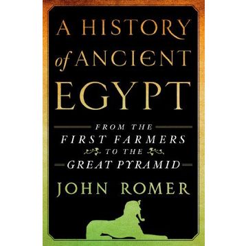 History Of Ancient Egypt - Romer John