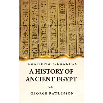 History Of Ancient Egypt - Romer John