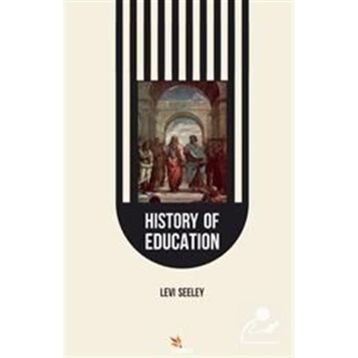 History of Education - Levi Seeley
