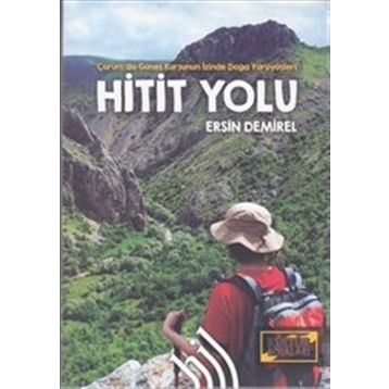 Hitit Yolu - Ersin Demirel
