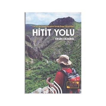 Hitit Yolu - Ersin Demirel