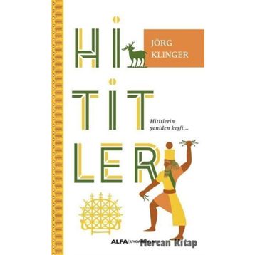 Hititler - Jörg Klinger