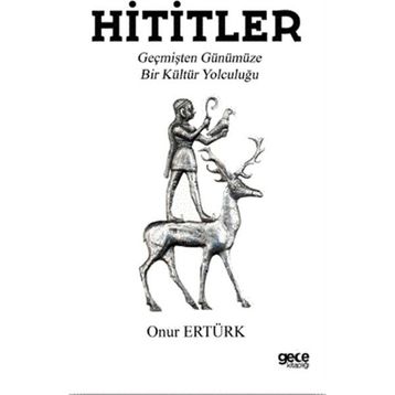 Hititler - Onur Ertürk