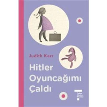 Hitler Oyuncağımı Çaldı Ciltli - Judith Kerr