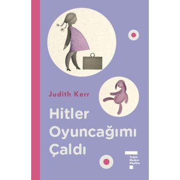 Hitler Oyuncağımı Çaldı - Judith Kerr