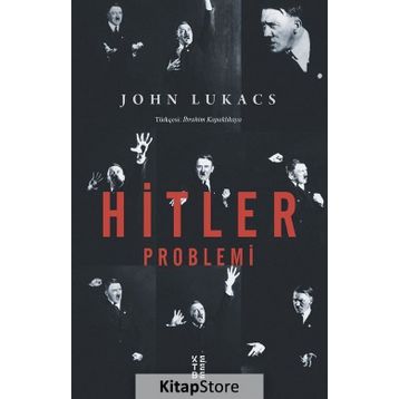Hitler Problemi - John Lukacs