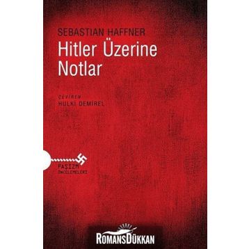 Hitler Üzerine Notlar - Sebastian Haffner