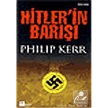 HITLER'IN BARIŞI - PHILIP KERR