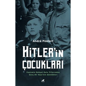 Hitler'in Çocukları - Andre Postert