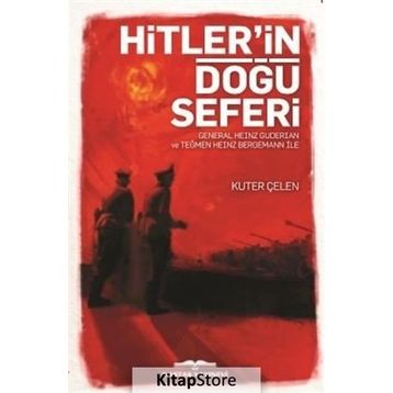 Hitler’in Doğu Seferi - Kuter Çelen
