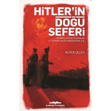 Hitler’in Doğu Seferi - Kuter Çelen