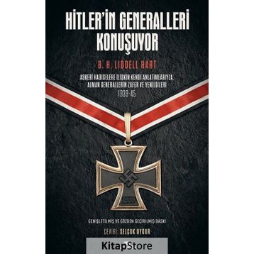 HITLERIN GENERALLERI KONUŞUYOR - H. B. LIDDEL HART