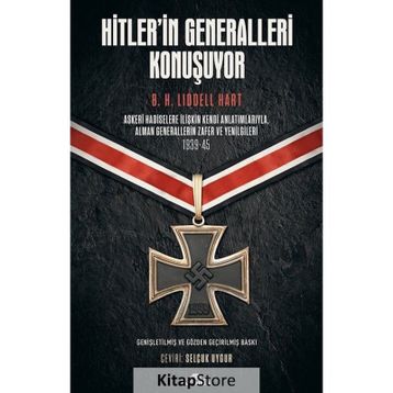 HITLERIN GENERALLERI KONUŞUYOR - H. B. LIDDEL HART