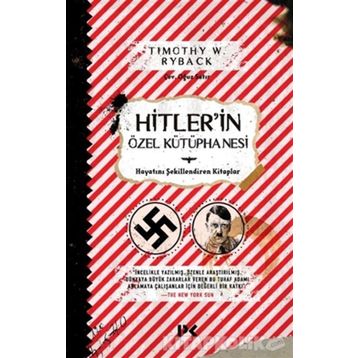 Hitler'in Özel Kütüphanesi - Timothy W. Ryback