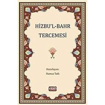 Hizbu’l Bahr Tercemesi - Hamza Tatlı