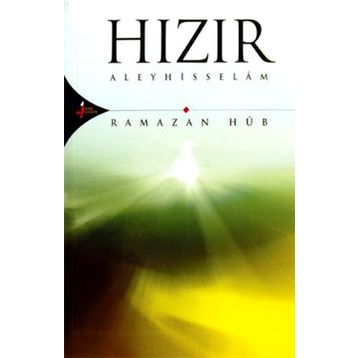 Hızır Aleyhisselam - Ramazan Hub