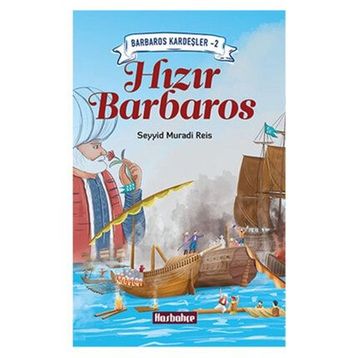 Hızır Barbaros - Seyyid Muradi Reis
