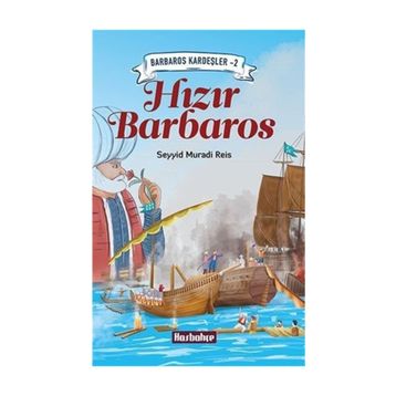 Hızır Barbaros - Seyyid Muradi Reis