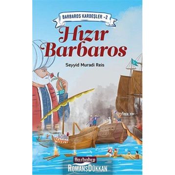 Hızır Barbaros - Seyyid Muradi Reis