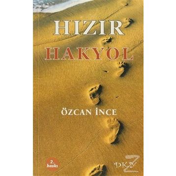 Hızır - Hakyol - Özcan İnce