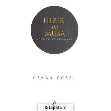 Hızır ile Musa - Özkan Gözel