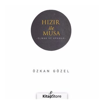 Hızır ile Musa - Özkan Gözel